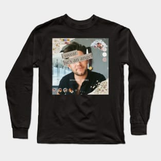 I Swear He's An Angel Long Sleeve T-Shirt